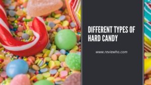 Different Types Of Hard Candy | Reviewho